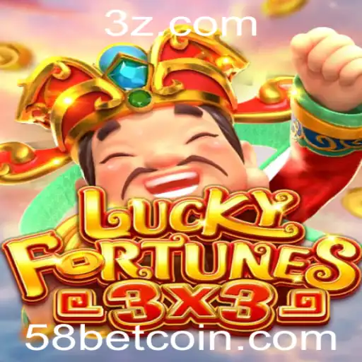 Descubra Tudo Sobre LUCKYFORTUNES3x3 e Como Jogar com 58bet